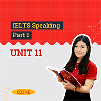 IELTS Speaking Part 1 – Unit 11