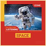 Bài luyện kỹ năng Listening: SPACE