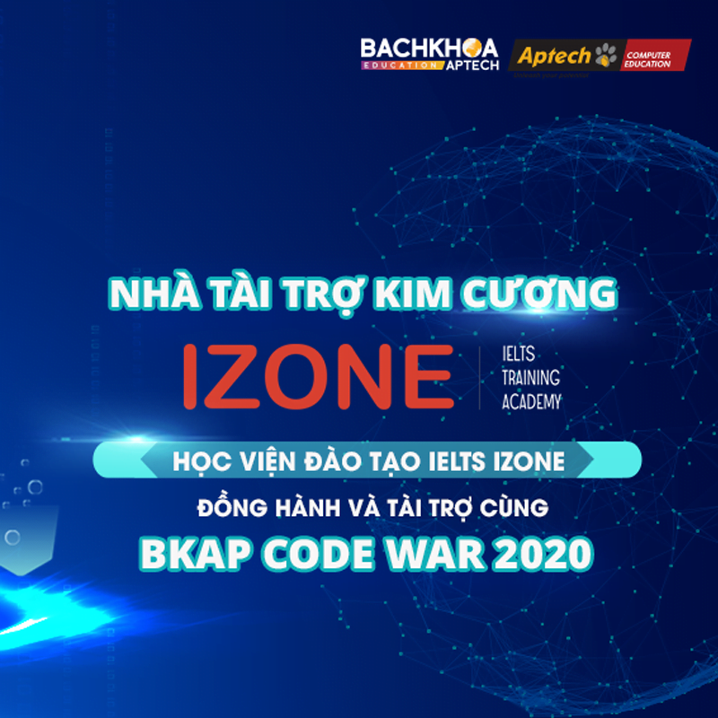IELTS IZONE ĐỒNG HÀNH VÀ TÀI TRỢ CUỘC THI BKAP CODE WAR 2020