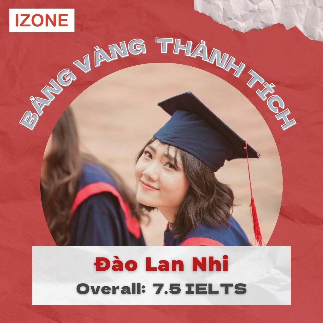 Học viên Đào Lan Nhi 7.5 IELTS