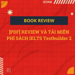 [PDF] REVIEW VÀ TẢI MIỄN PHÍ SÁCH IELTS Testbuilder 2