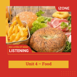 Listen Carefully – Unit 4 – Food