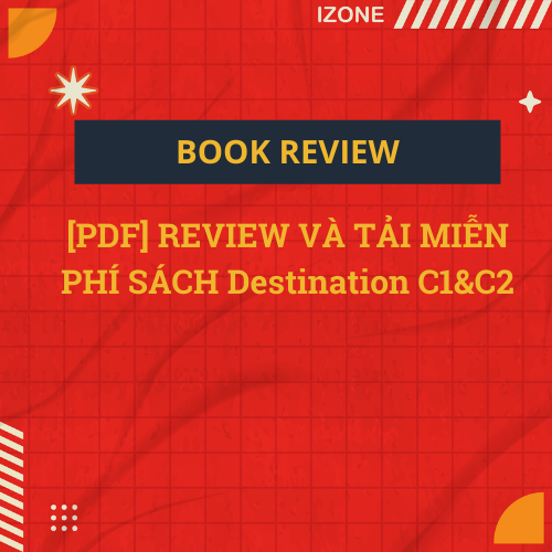 [PDF] REVIEW VÀ TẢI MIỄN PHÍ SÁCH Destination C1&C2