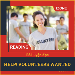 Basic IELTS Reading – UNIT 27: HELP! VOLUNTEERS WANTED