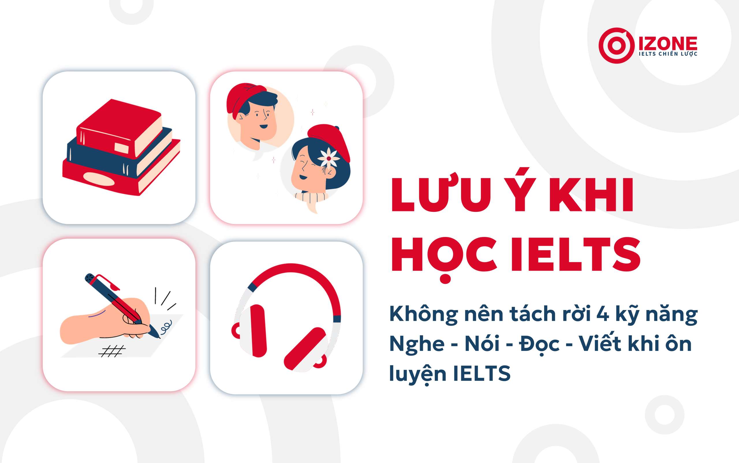 Một số lưu ý khi học IELTS từ con số 0