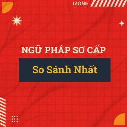 Ngữ pháp sơ cấp – Unit 40: The oldest…The most expensive (So Sánh Nhất)