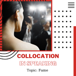 Ứng dụng Grammar vào Speaking – Unit 3: Fame (Ngữ pháp: Past)