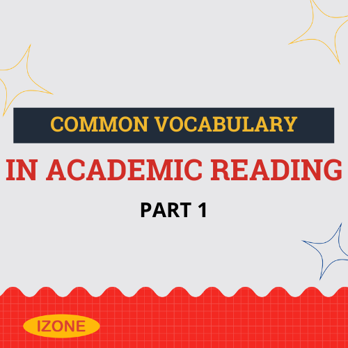Common vocabulary in Academic Reading – Unit 2 – Key nouns