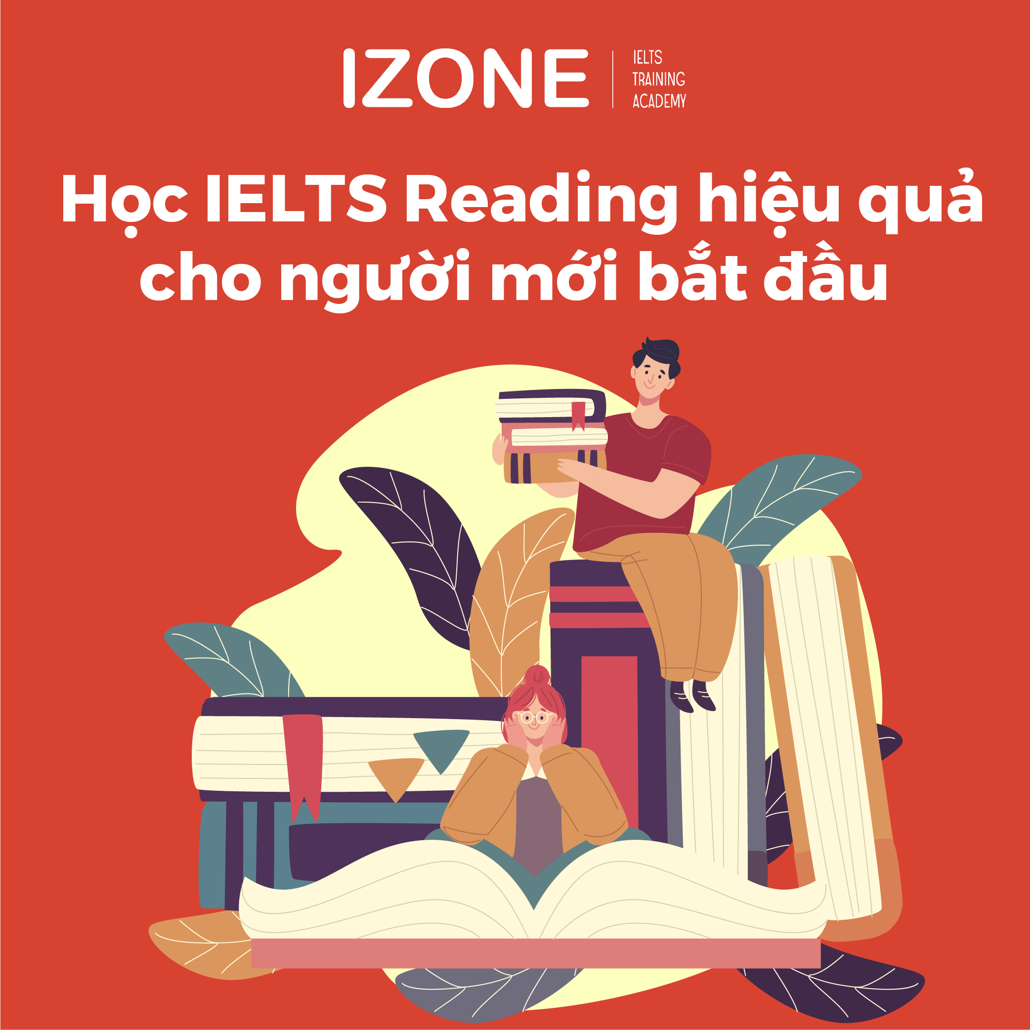 [MẸO] Học IELTS Reading hiệu quả cho người mới bắt đầu