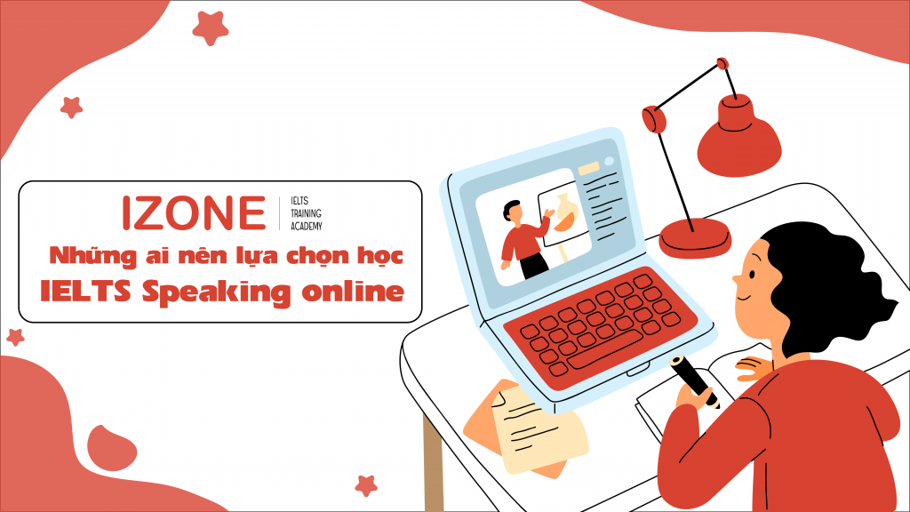 những ai nên học ielts speaking online