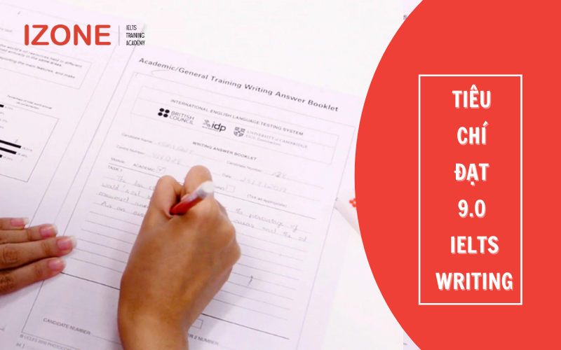 tiêu chí đạt 9.0 ielts wirting