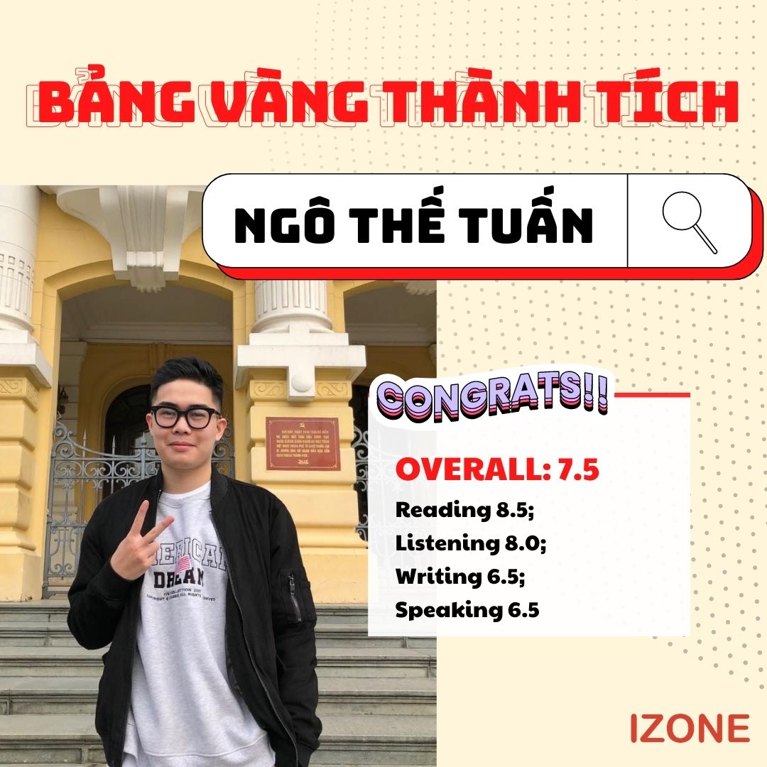 Học viên Ngô Thế Tuấn 7.5 IELTS