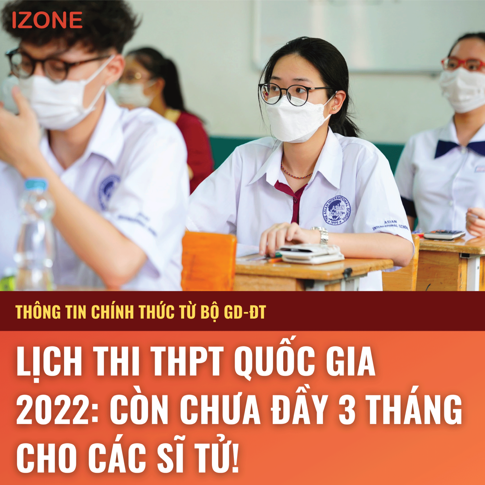 [CHÍNH THỨC] LỊCH THI THPT QUỐC GIA 2022: CÒN CHƯA ĐẦY 3 THÁNG ĐỂ CÁC SĨ TỬ ÔN LUYỆN