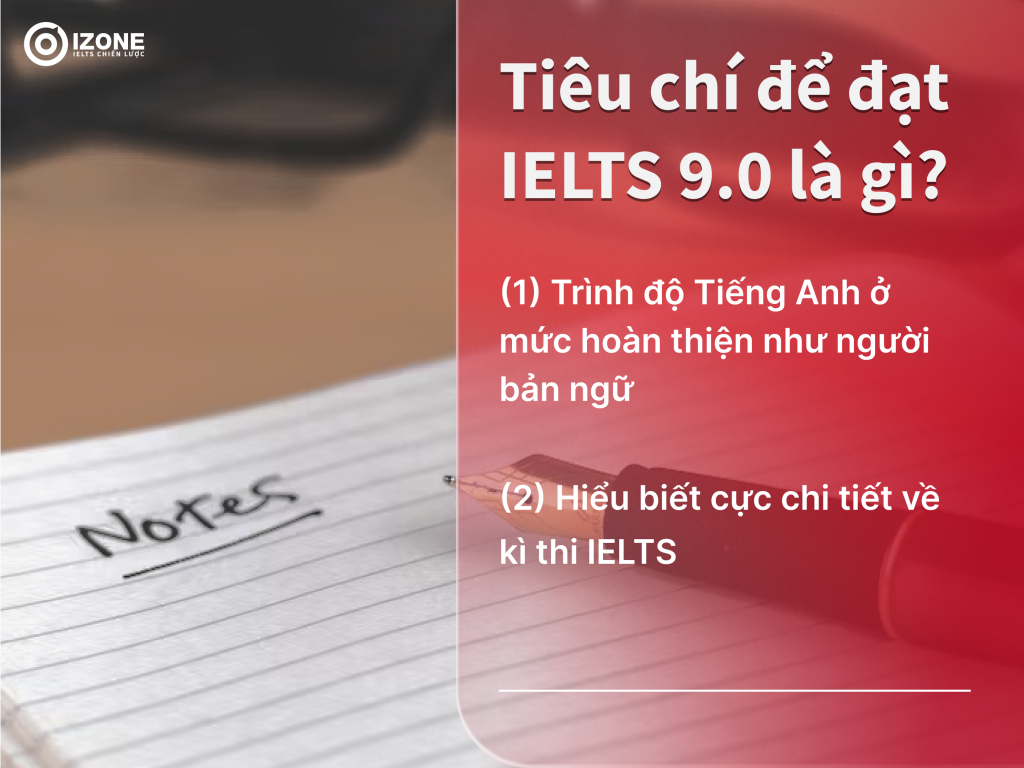 Tiêu chí để đạt IELTS 9.0