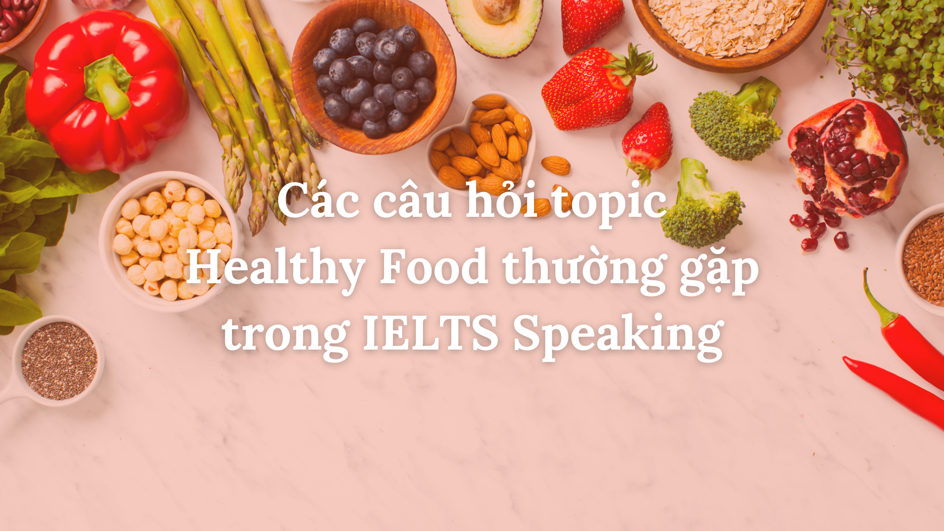 IELTS Speaking healthy food