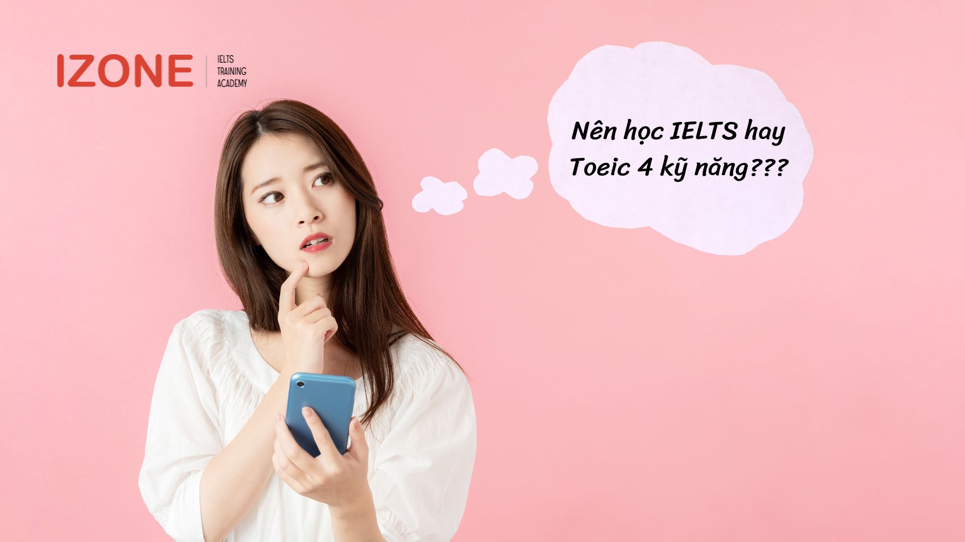 Toeic 4 kỹ năng và IELTS