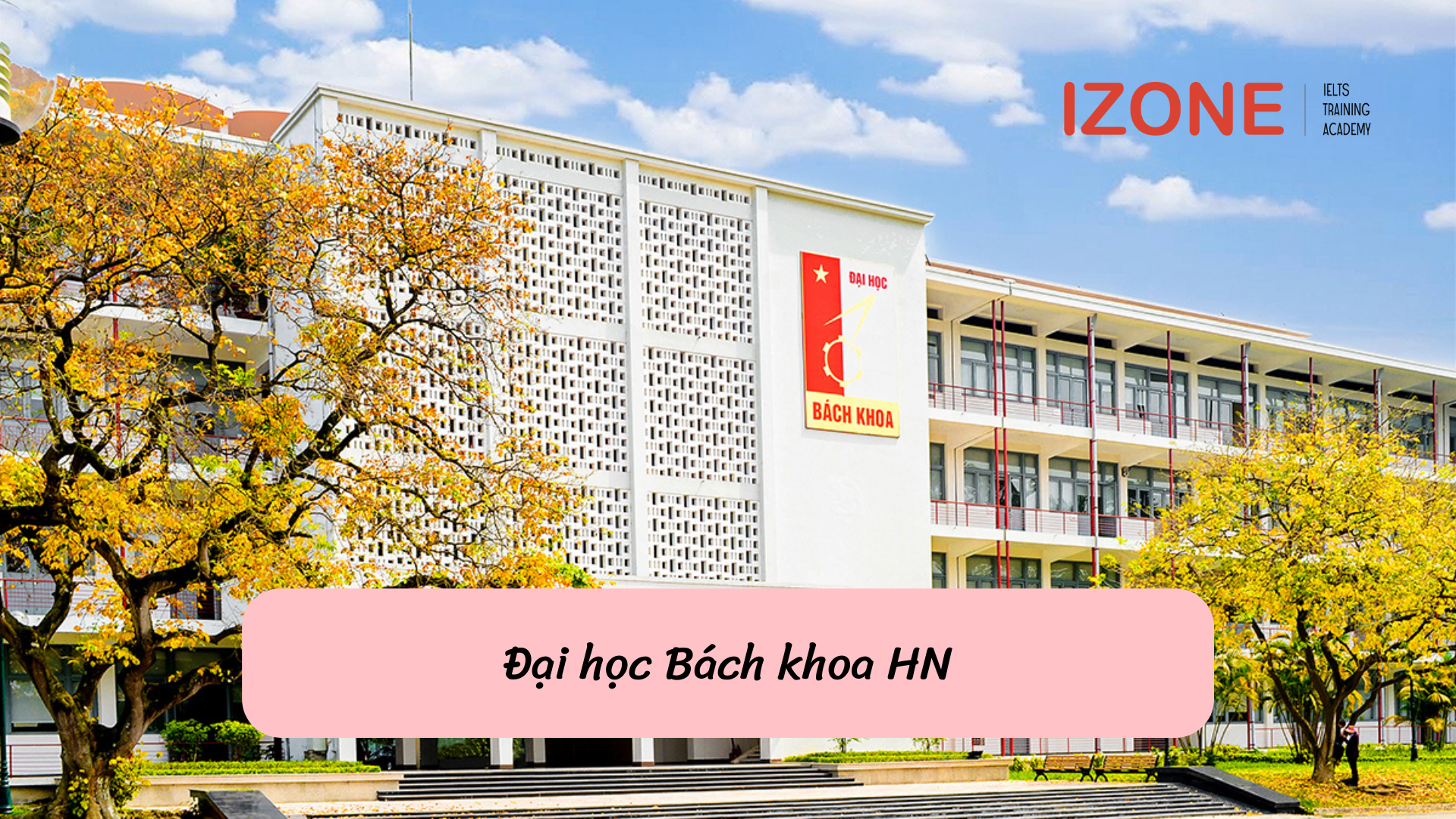 Bảng xếp hạng các trường đại học ở Hà Nội: Đại học Bách khoa