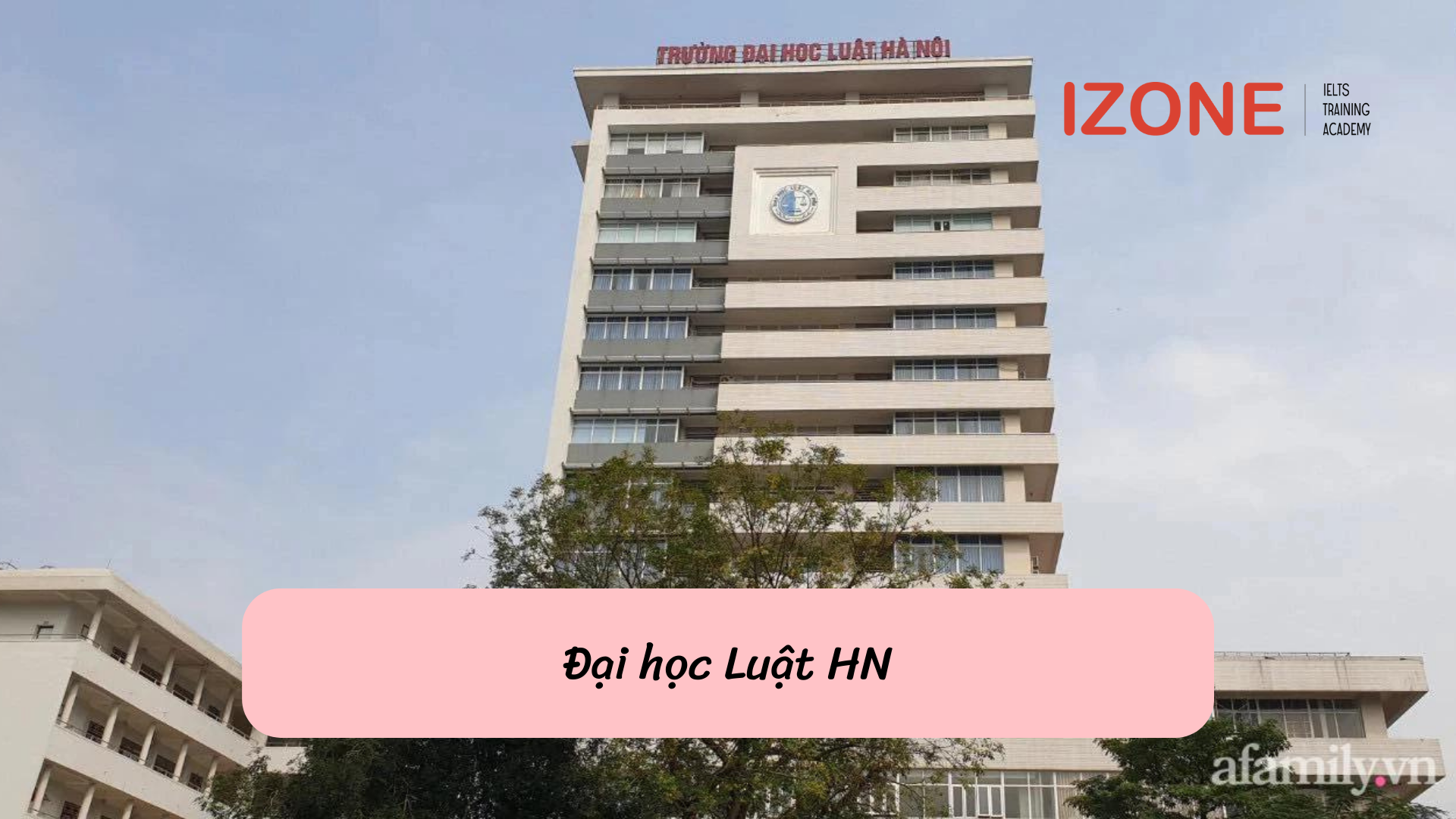 Bảng xếp hạng các trường đại học ở Hà Nội: ĐH Luật HN