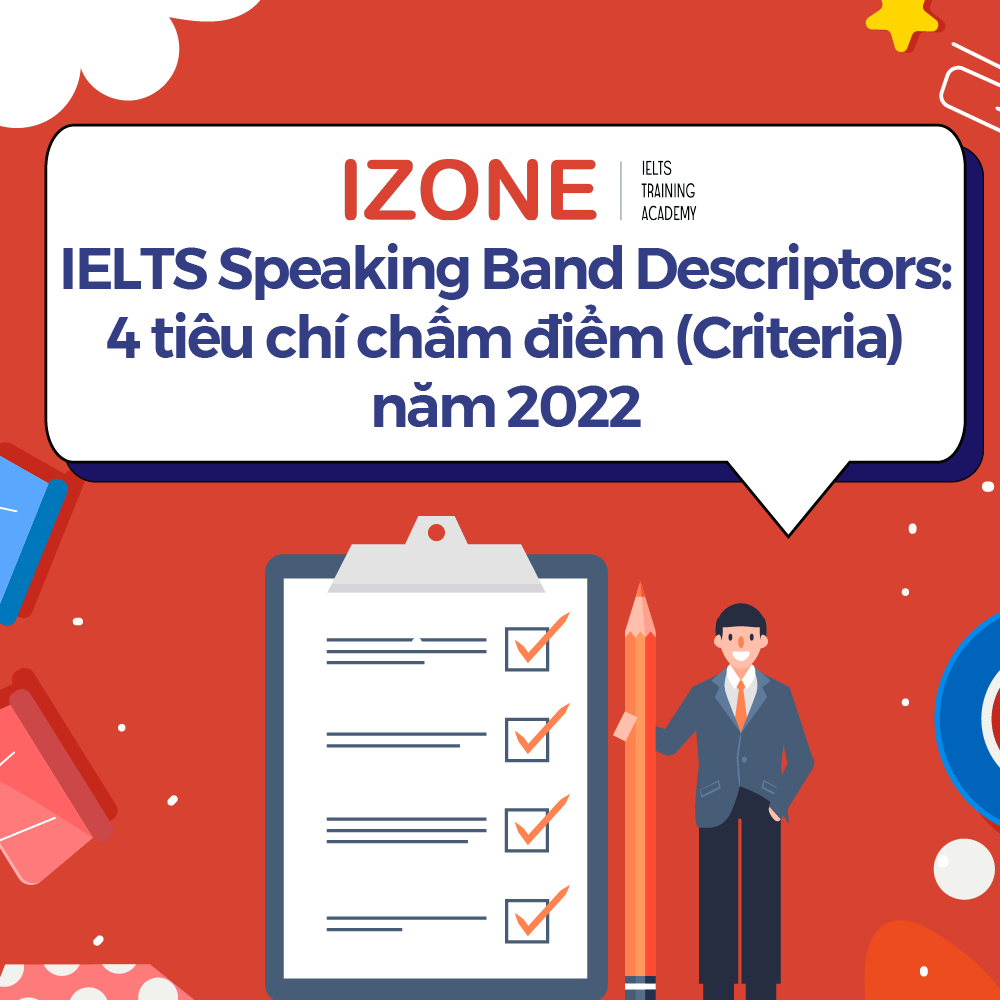 Ielts Speaking Band Descriptors And 4 Tiêu Chí Chấm điểm