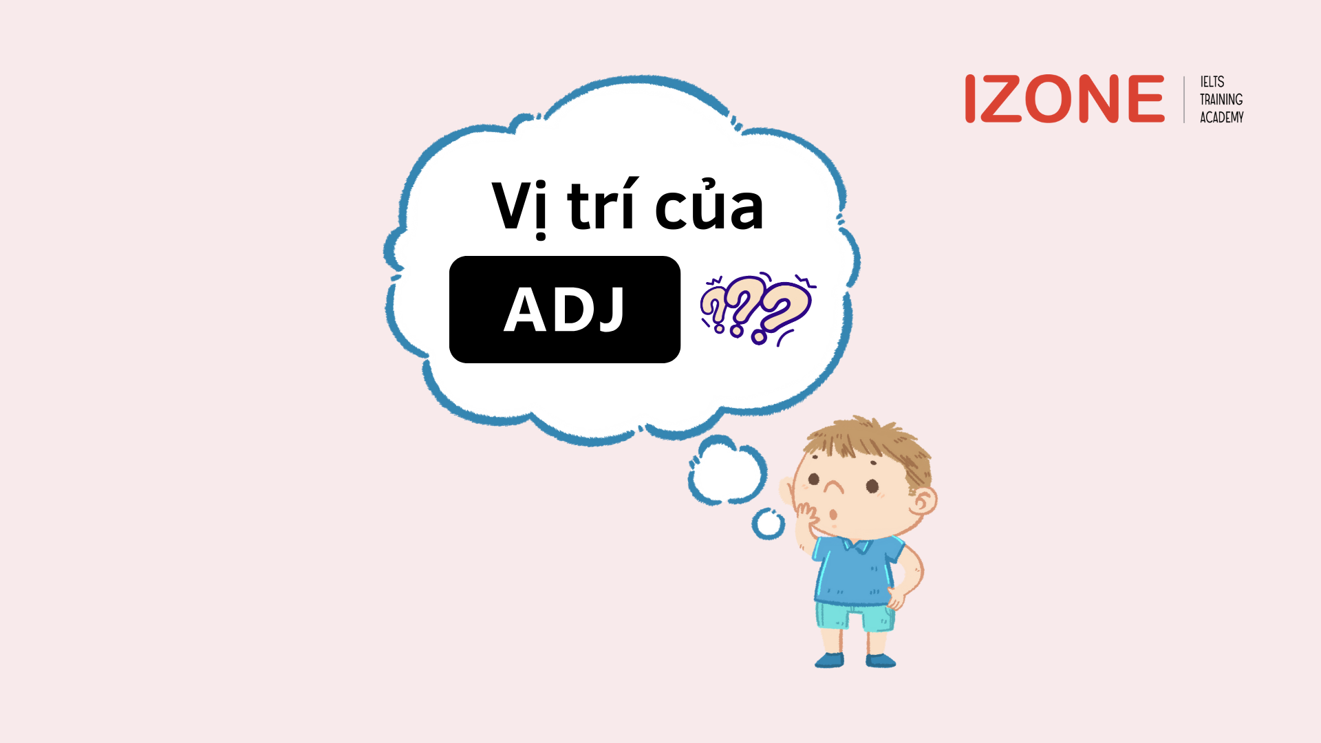 Vị trí của các loại từ trong tiếng Anh