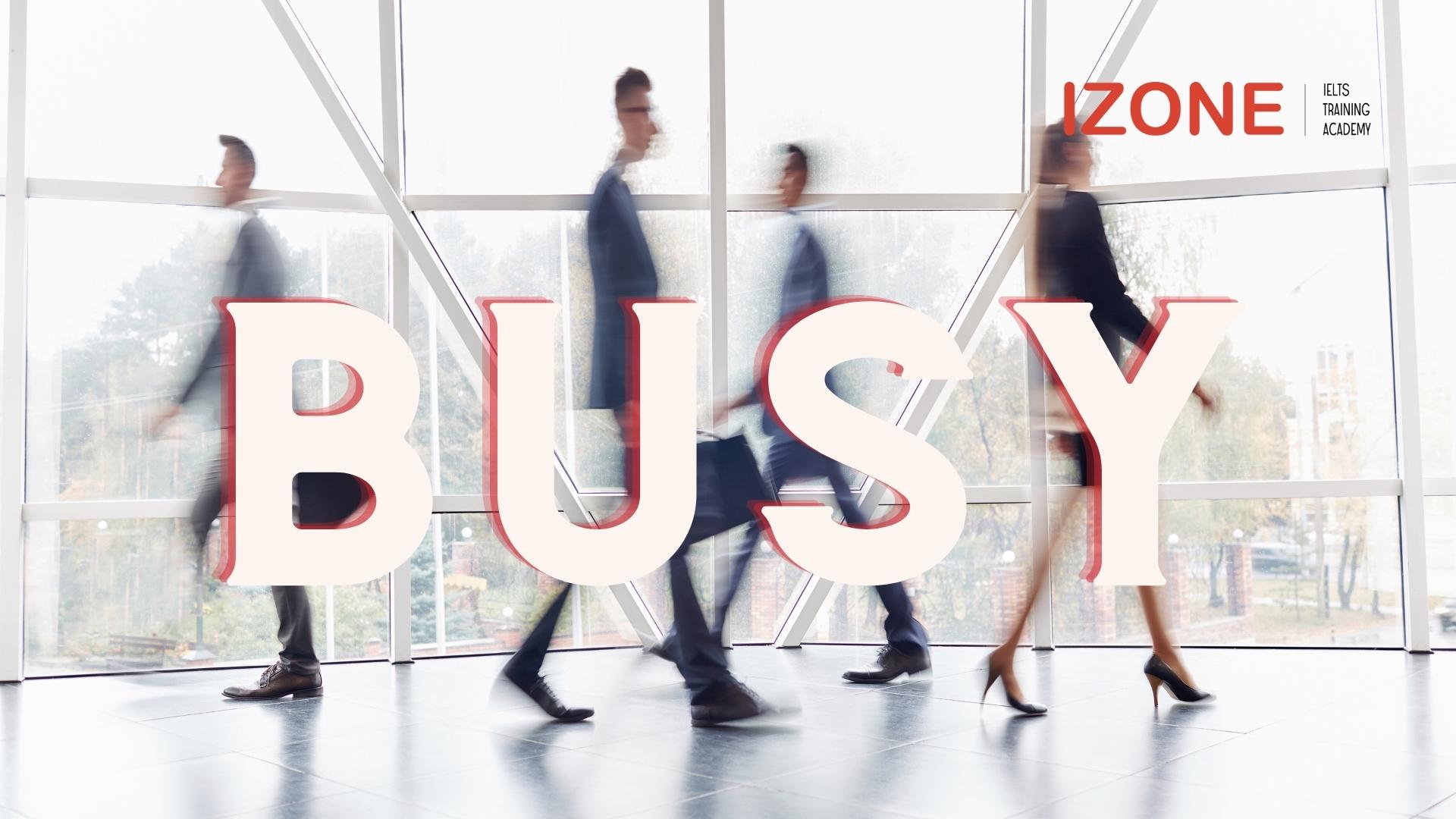 busy đi với giới từ gì