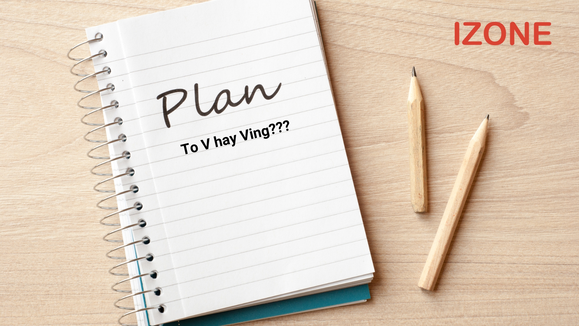 Plan to v hay ving
