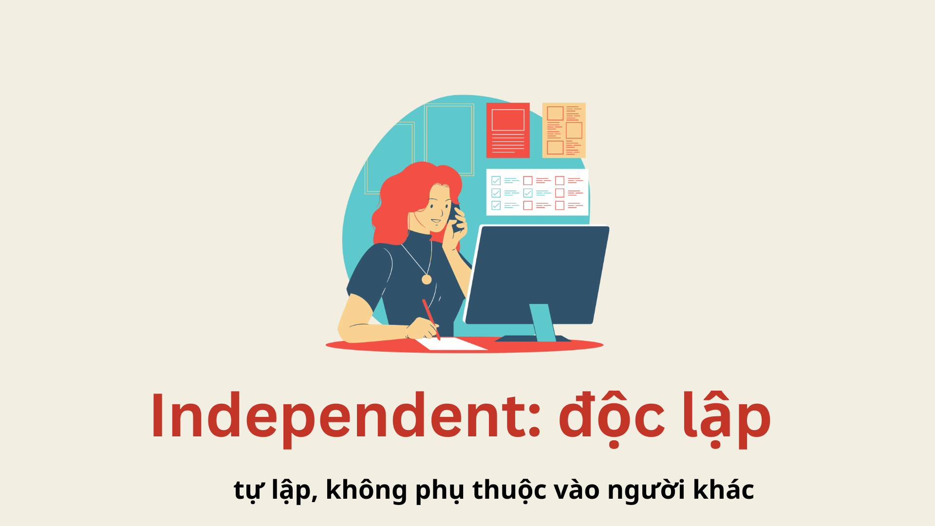independent đi với giới từ gì