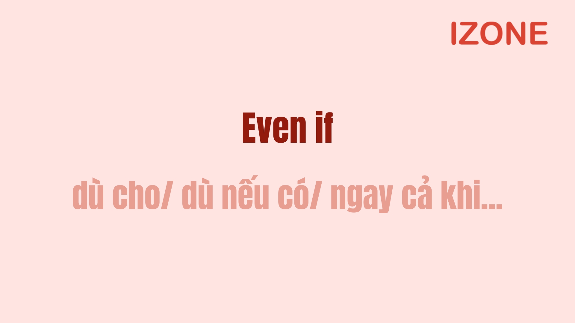 even if