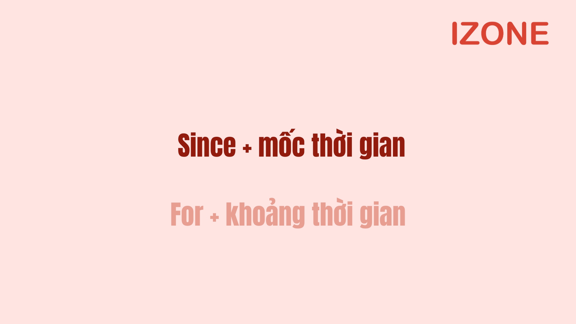 Cấu trúc since for