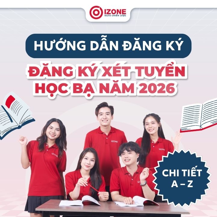 Hướng dẫn đăng ký xét tuyển học bạ năm 2026 chi tiết A – Z