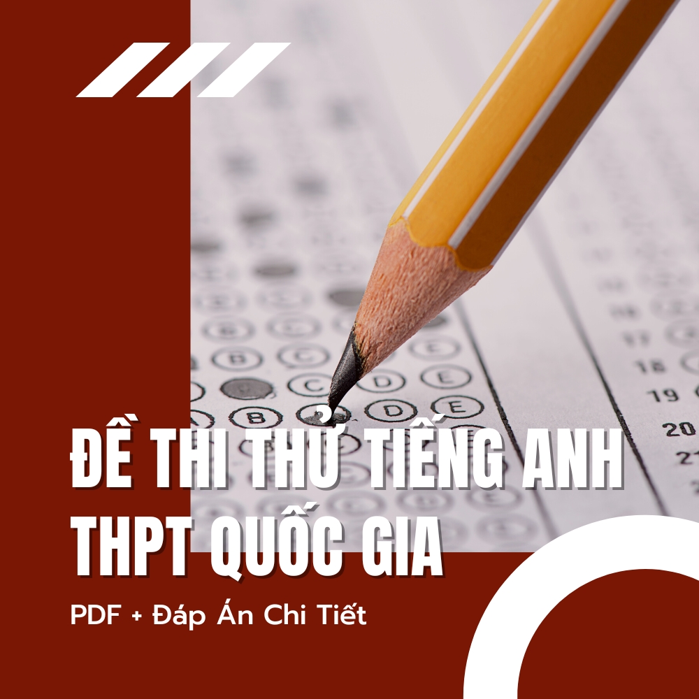 [PDF] Tổng hợp 10+ đề thi thử tiếng Anh THPT quốc gia 2023 chính thức