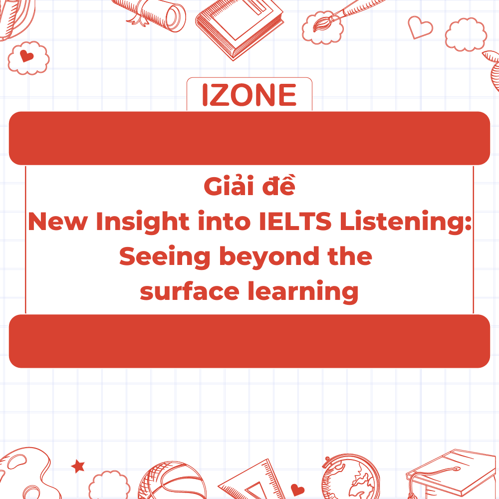 New Insight into IELTS Listening: Seeing beyond the surface learning