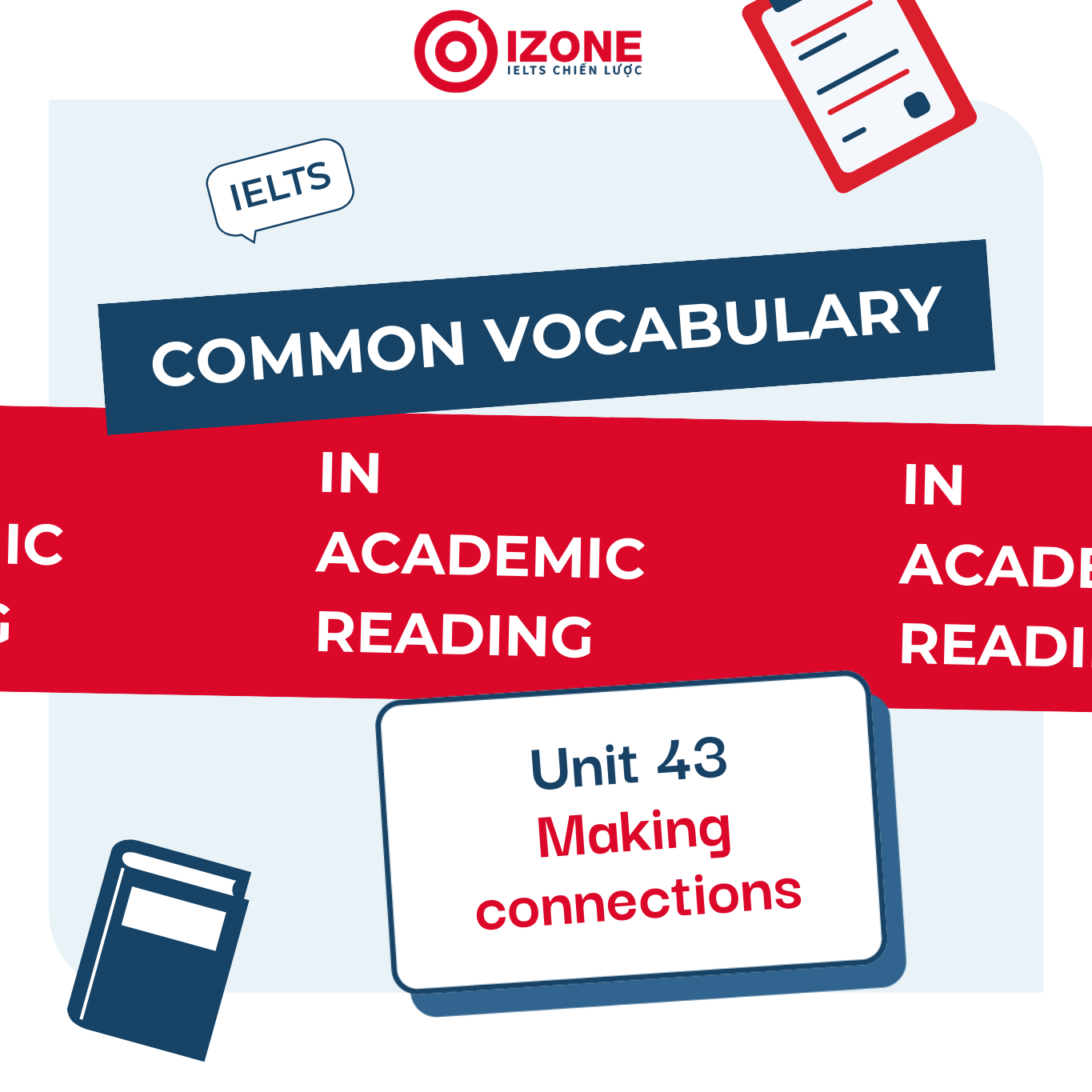 Common vocabulary in Academic Reading – Unit 43 – Making connections