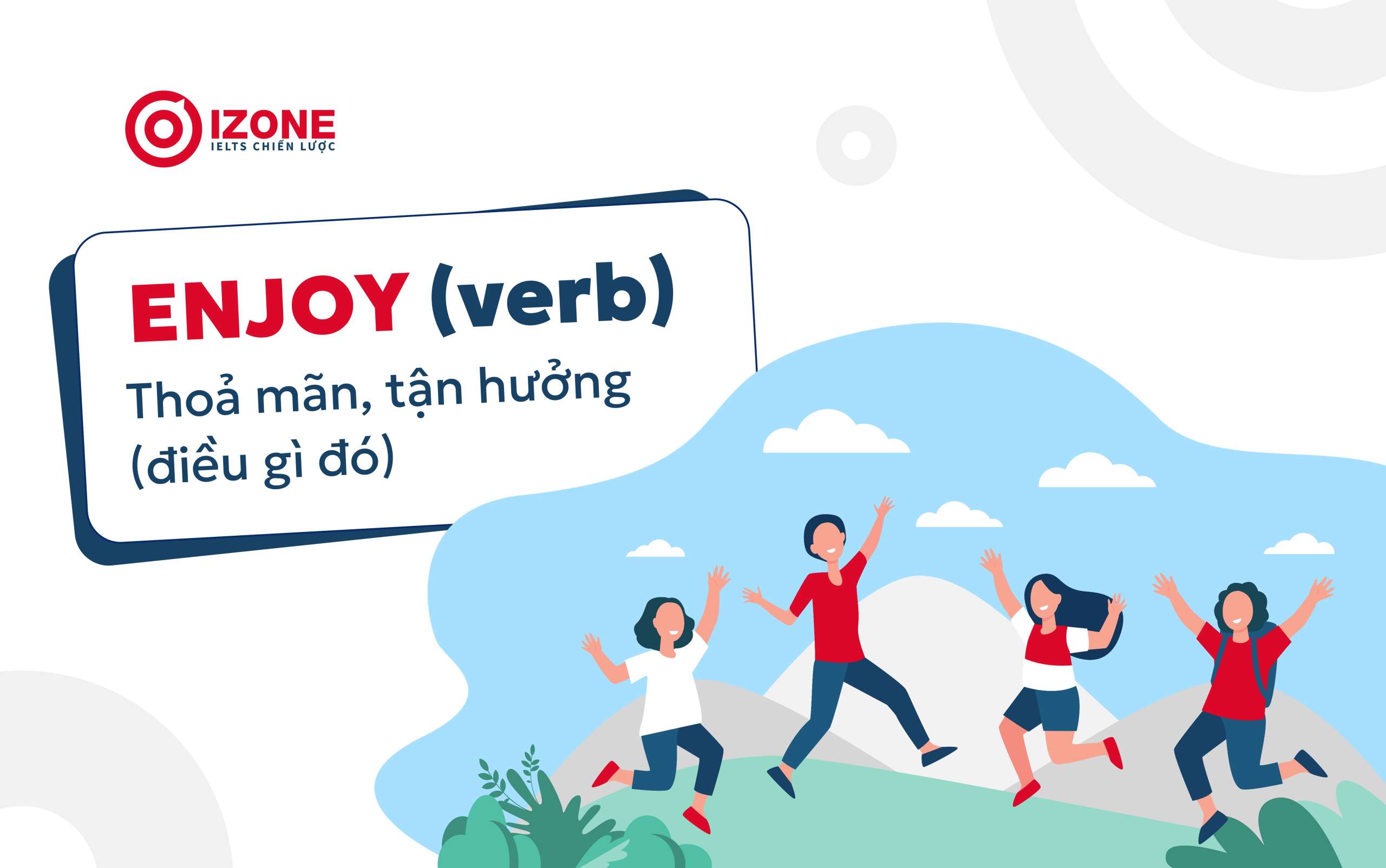 Cấu trúc enjoy