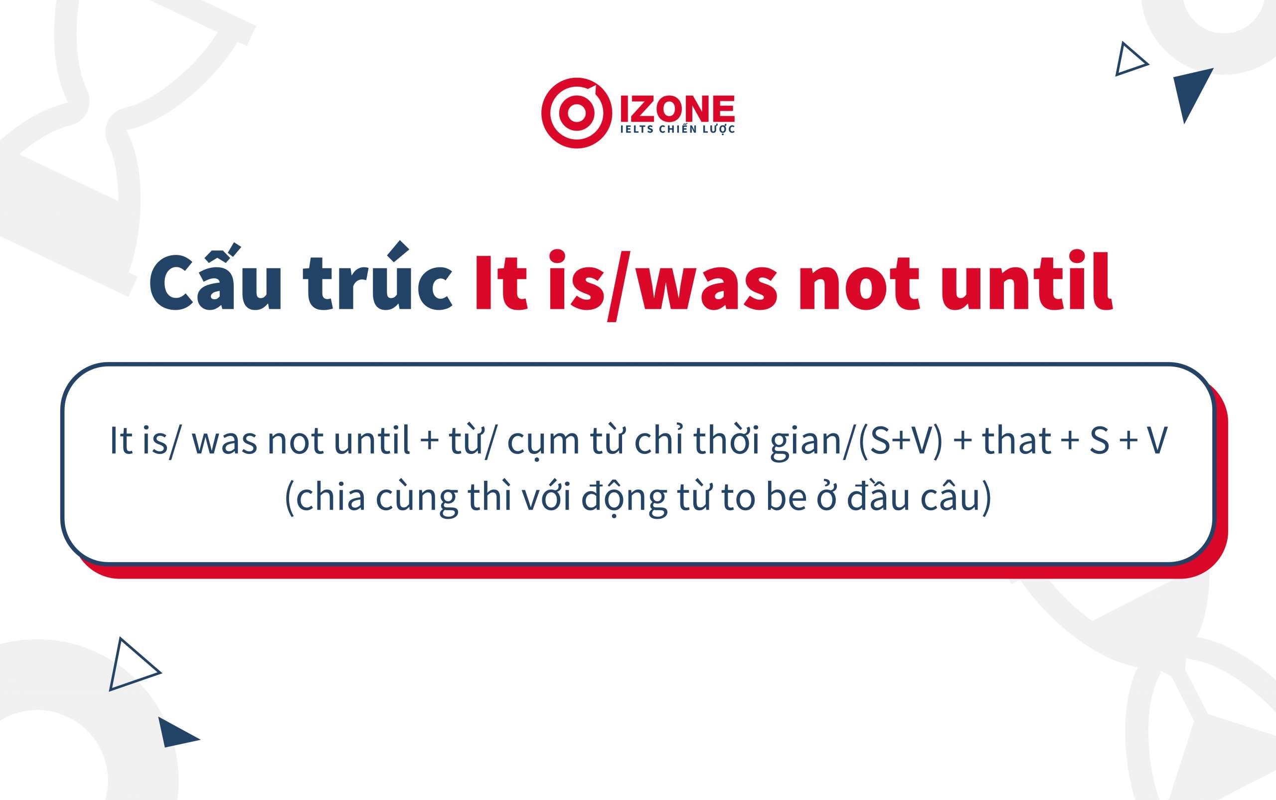 Cấu trúc not until