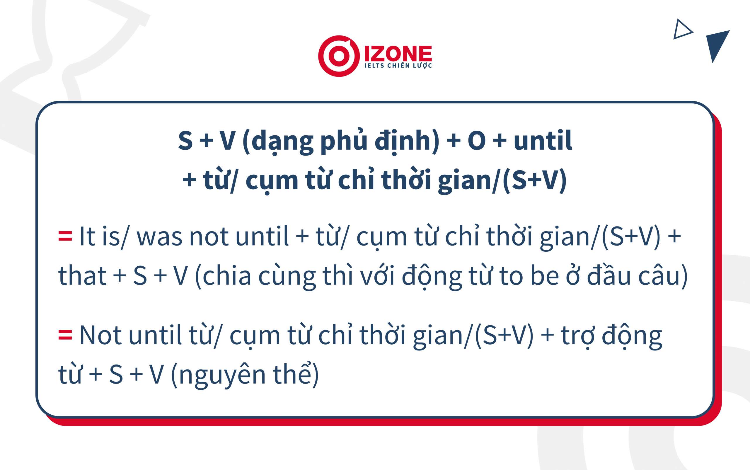 Cấu trúc not until