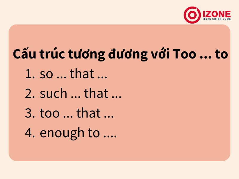 Cấu trúc too to tương đương
