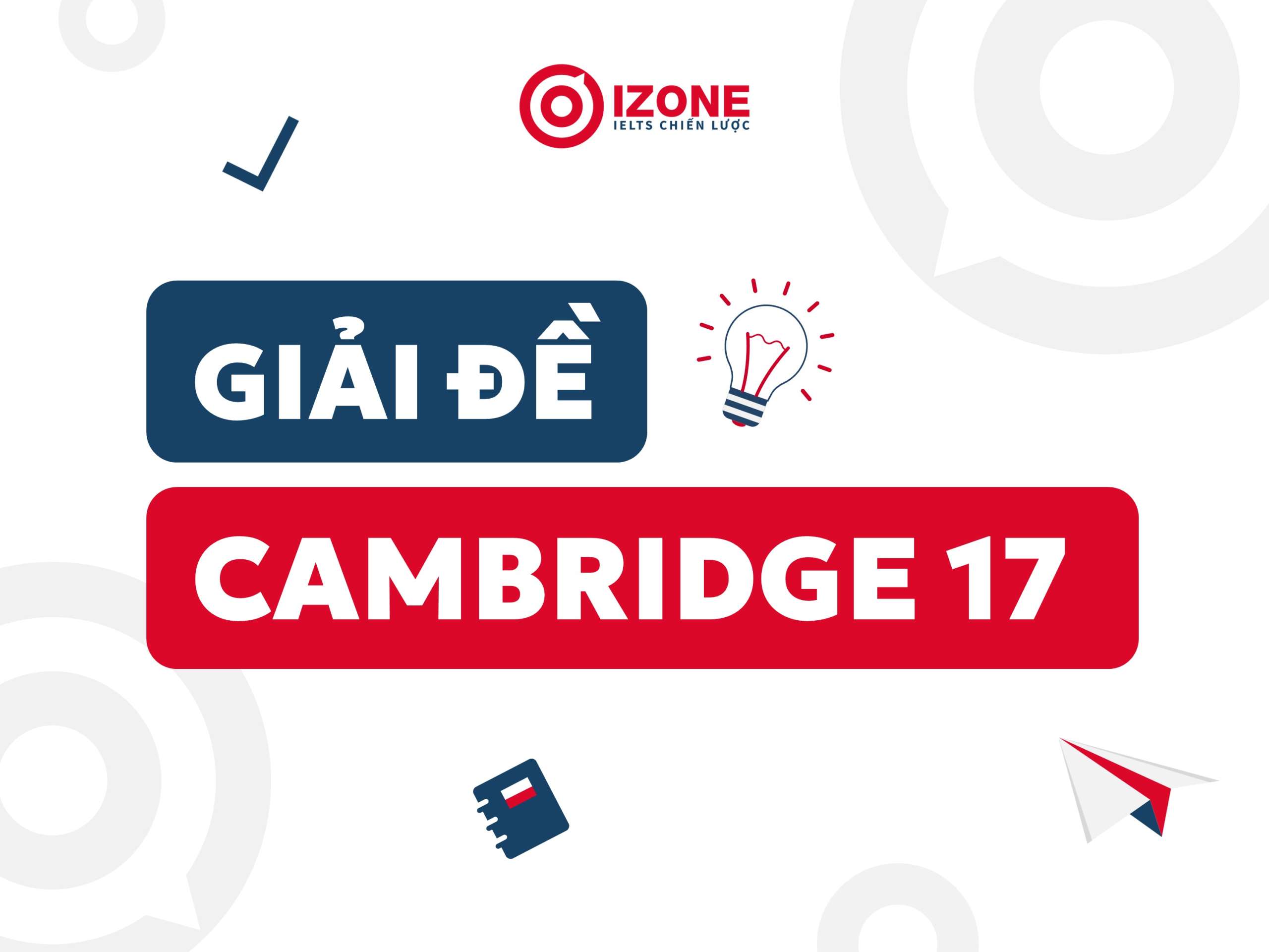 Giải đề Cambridge 17