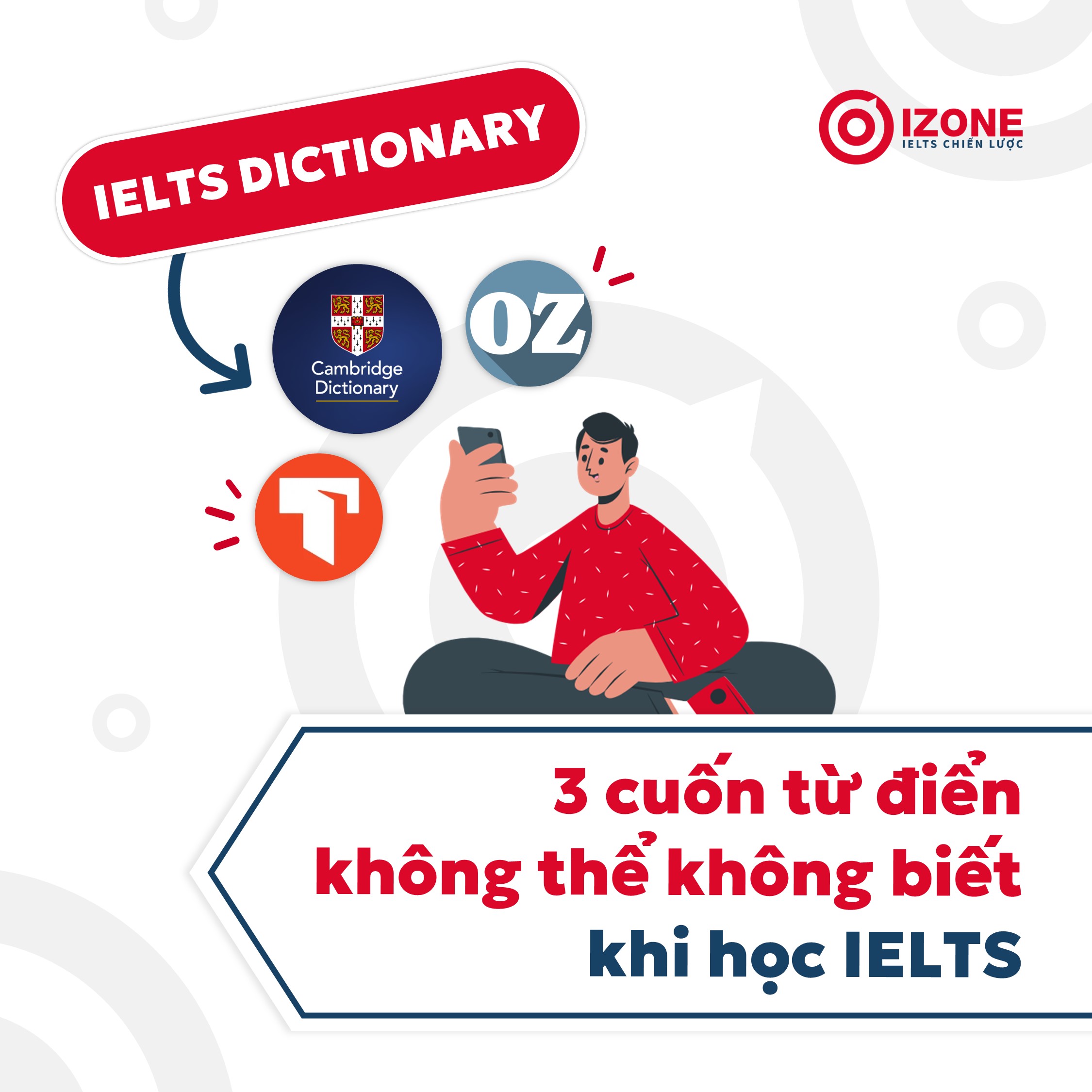 IELTS dictionary: 3 cuốn từ điển không thể không biết khi học IELTS