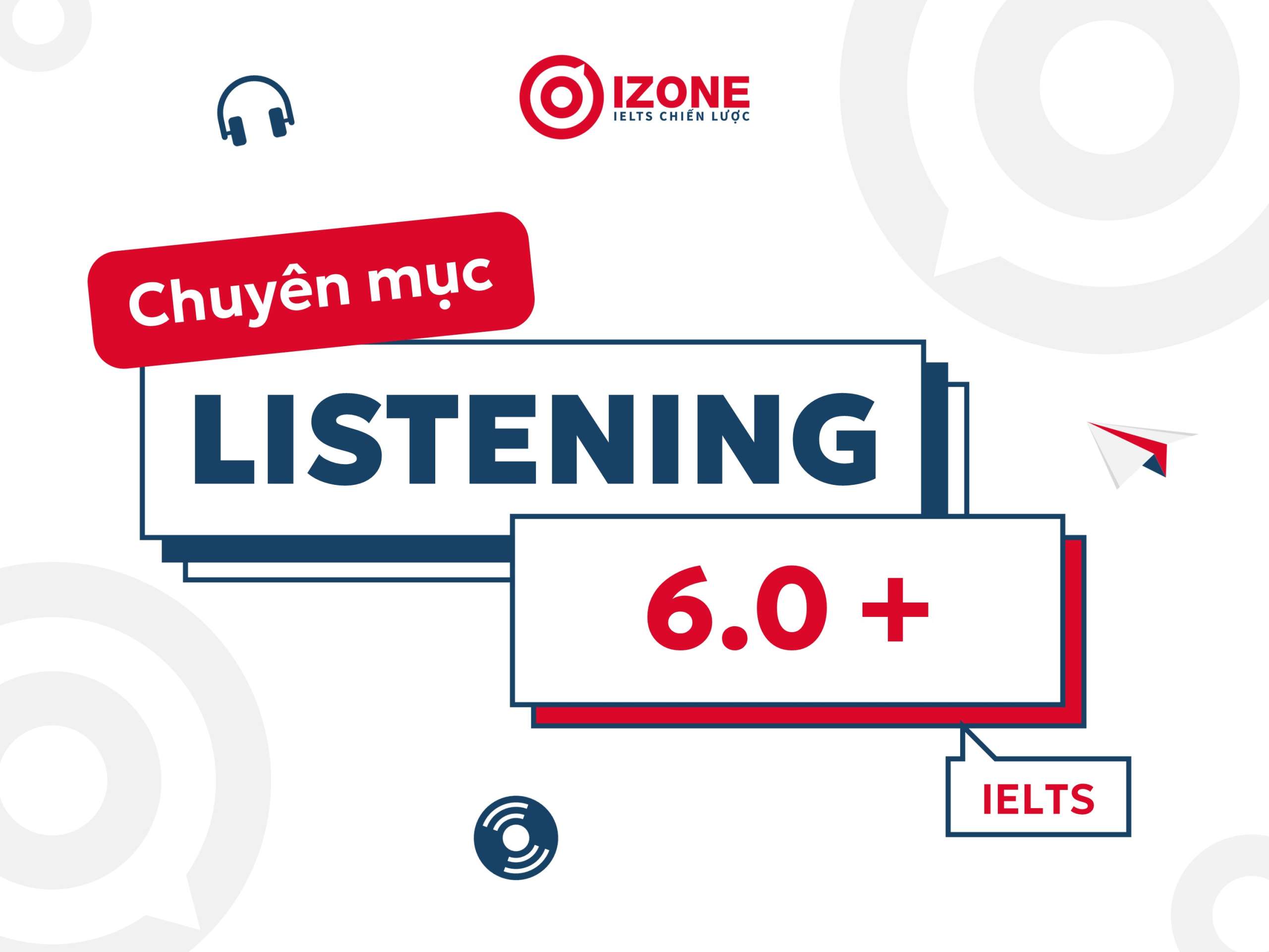 Listening 6.0+