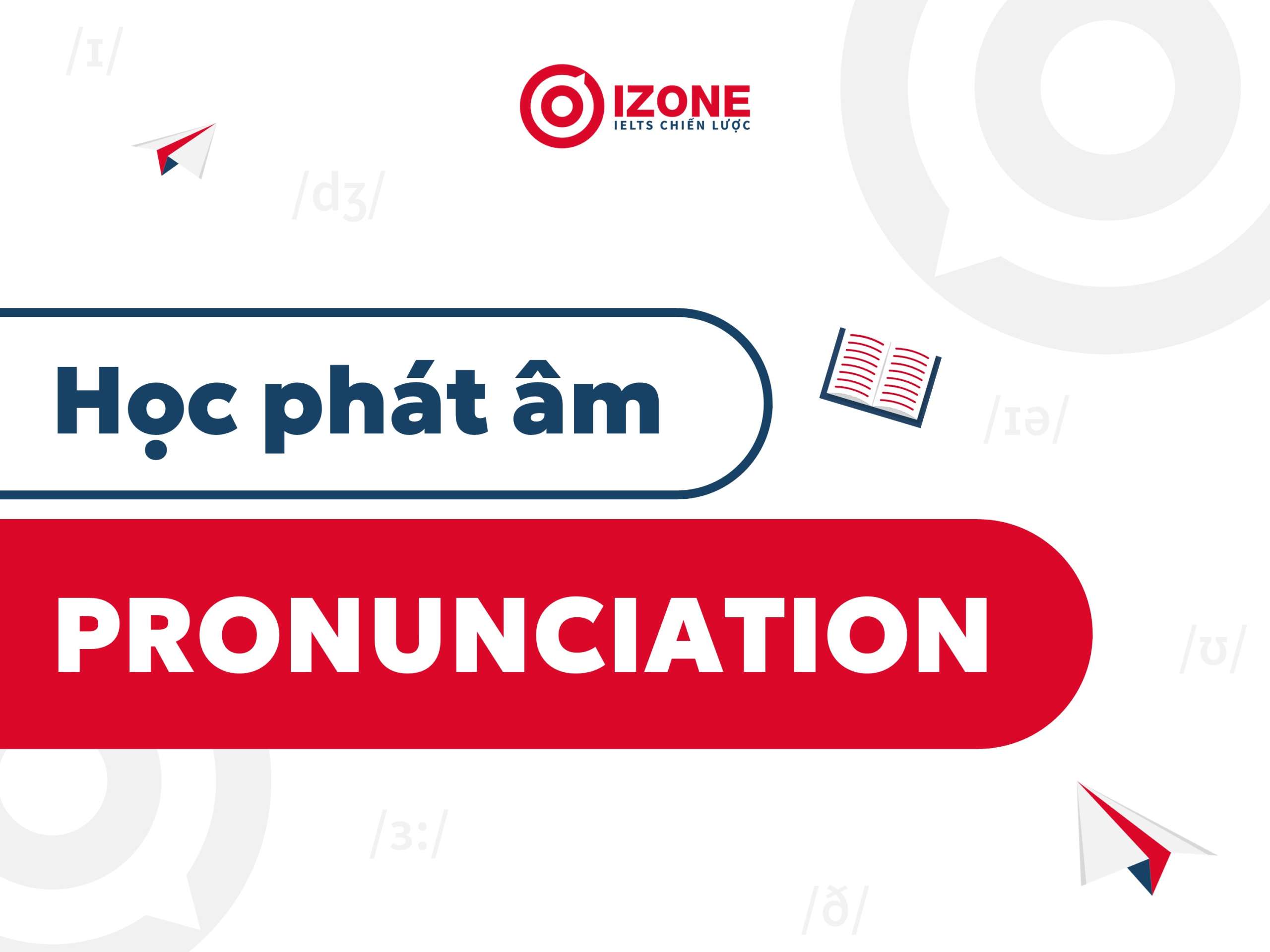Học phát âm - Pronunciation