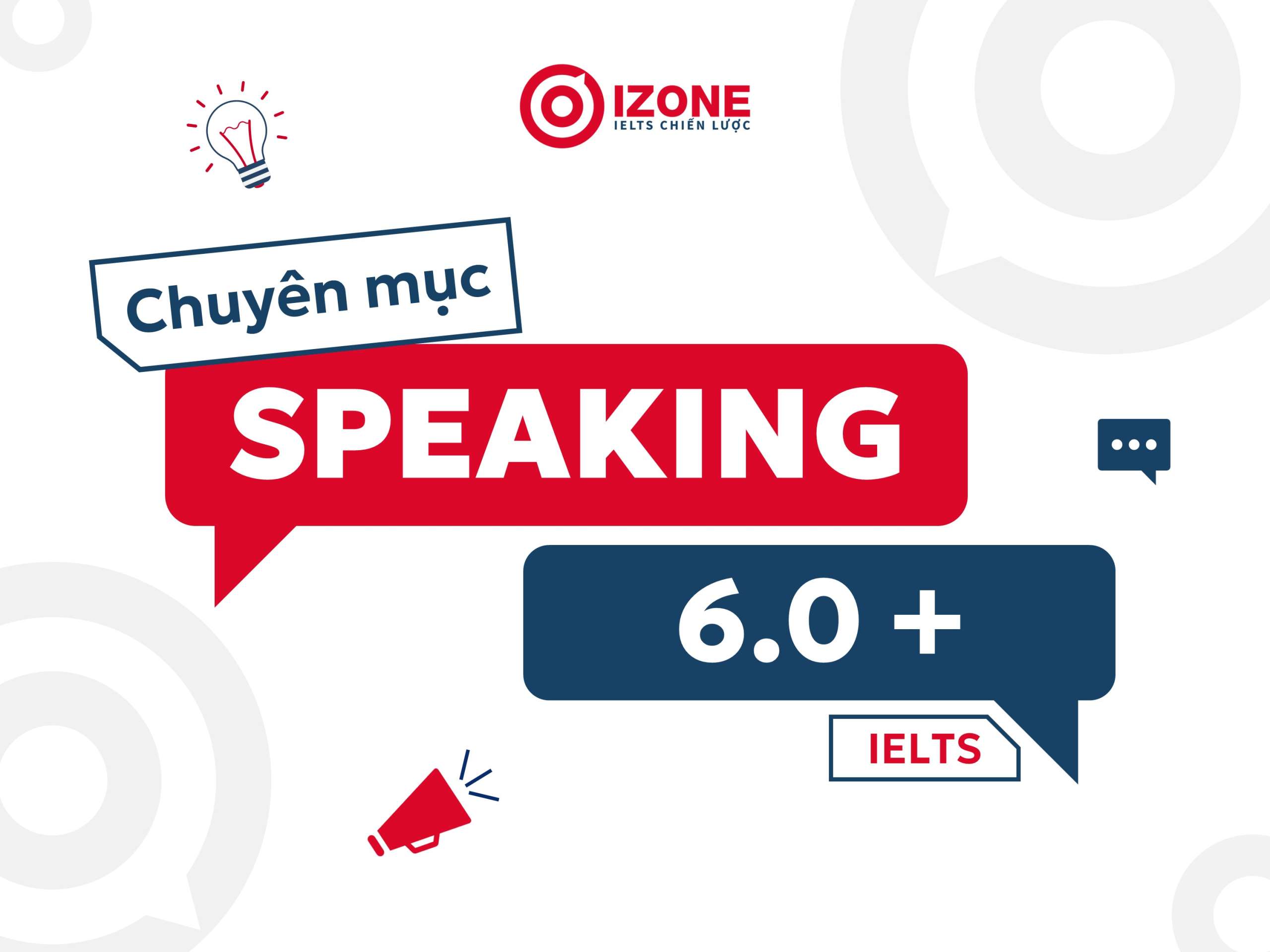 Speaking 6.0+