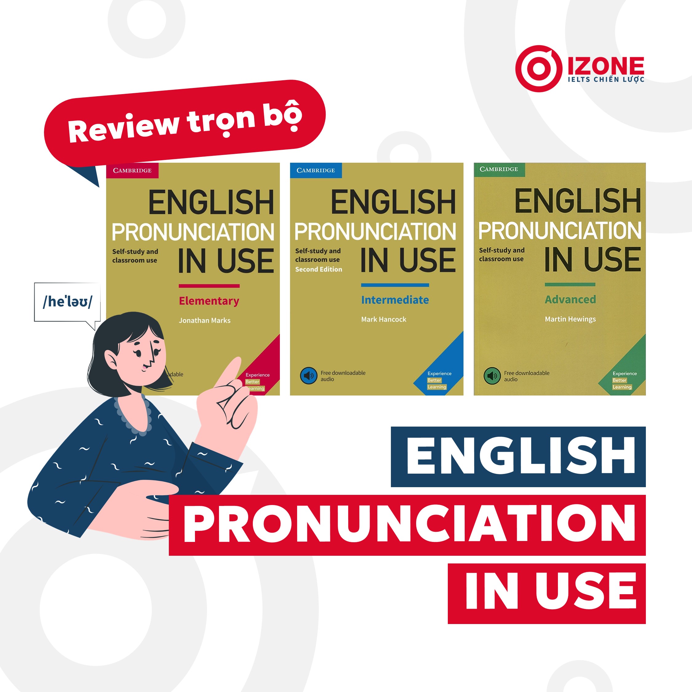 [PDF+Audio] Review trọn bộ English Pronunciation in Use kèm link tải PDF & Audio