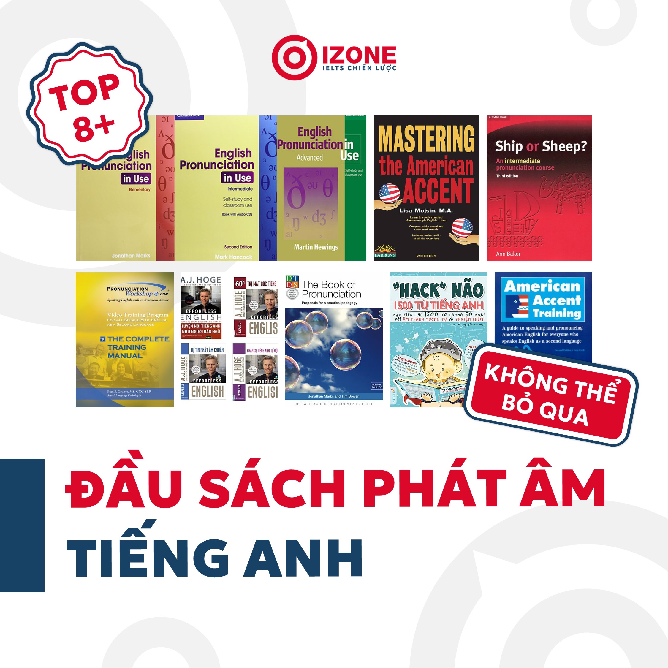 Top 8+ đầu sách phát âm tiếng Anh bạn không thể bỏ qua