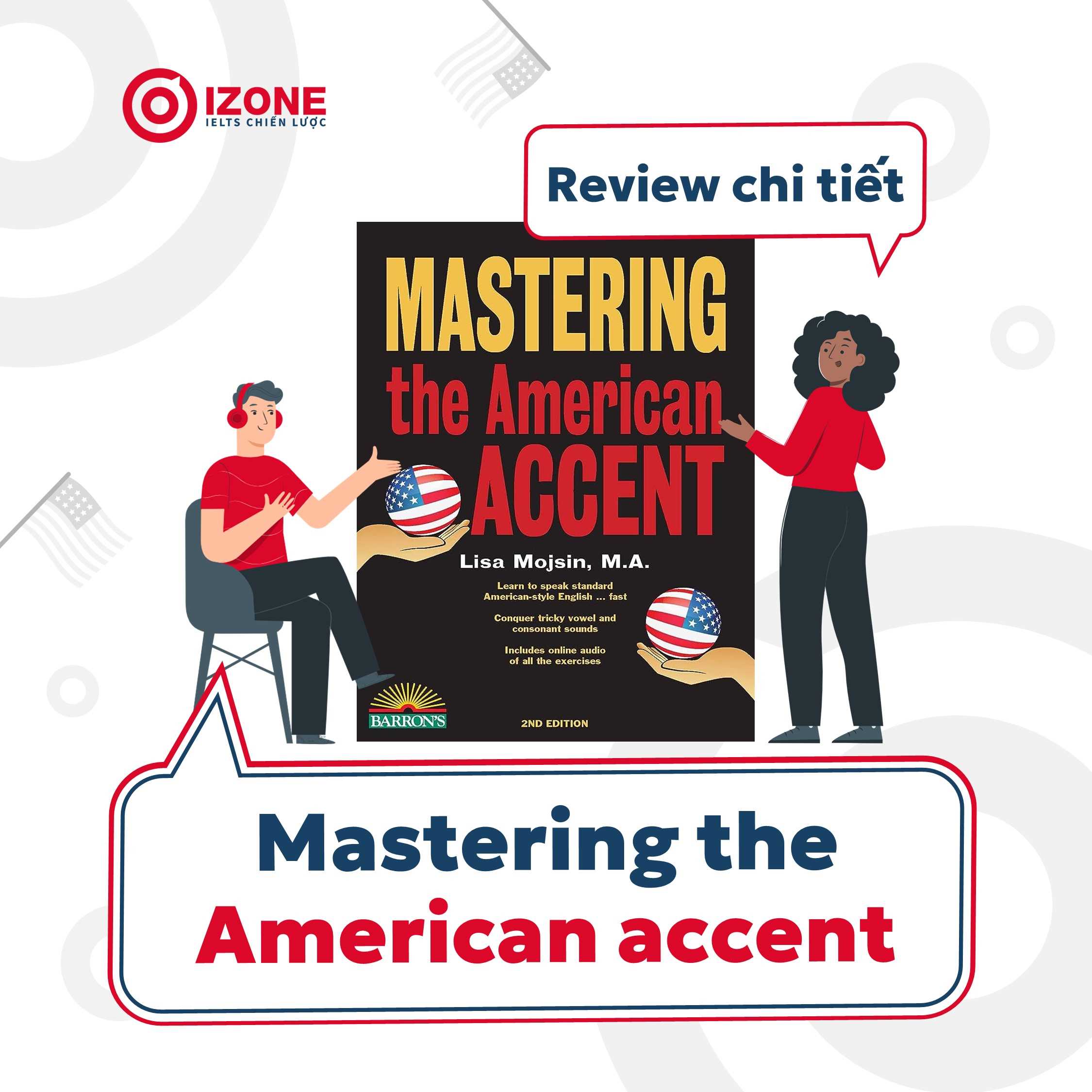 [PDF+AUDIO] Review chi tiết sách Mastering the American accent