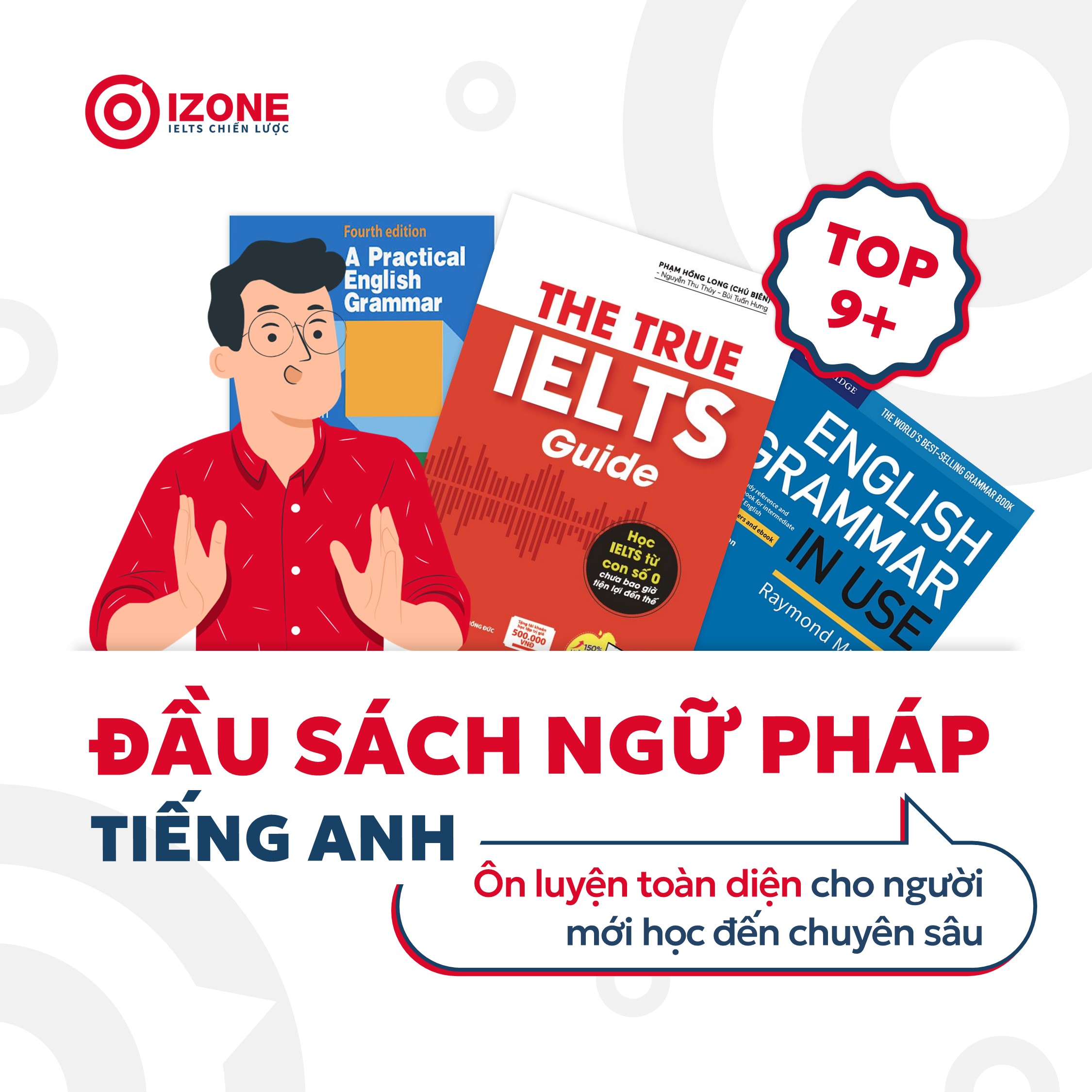 TOP 9+ Đầu sách ngữ pháp Tiếng Anh ôn luyện toàn diện cho người mới học đến chuyên sâu