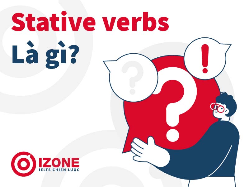 stative-verbs-la-gi