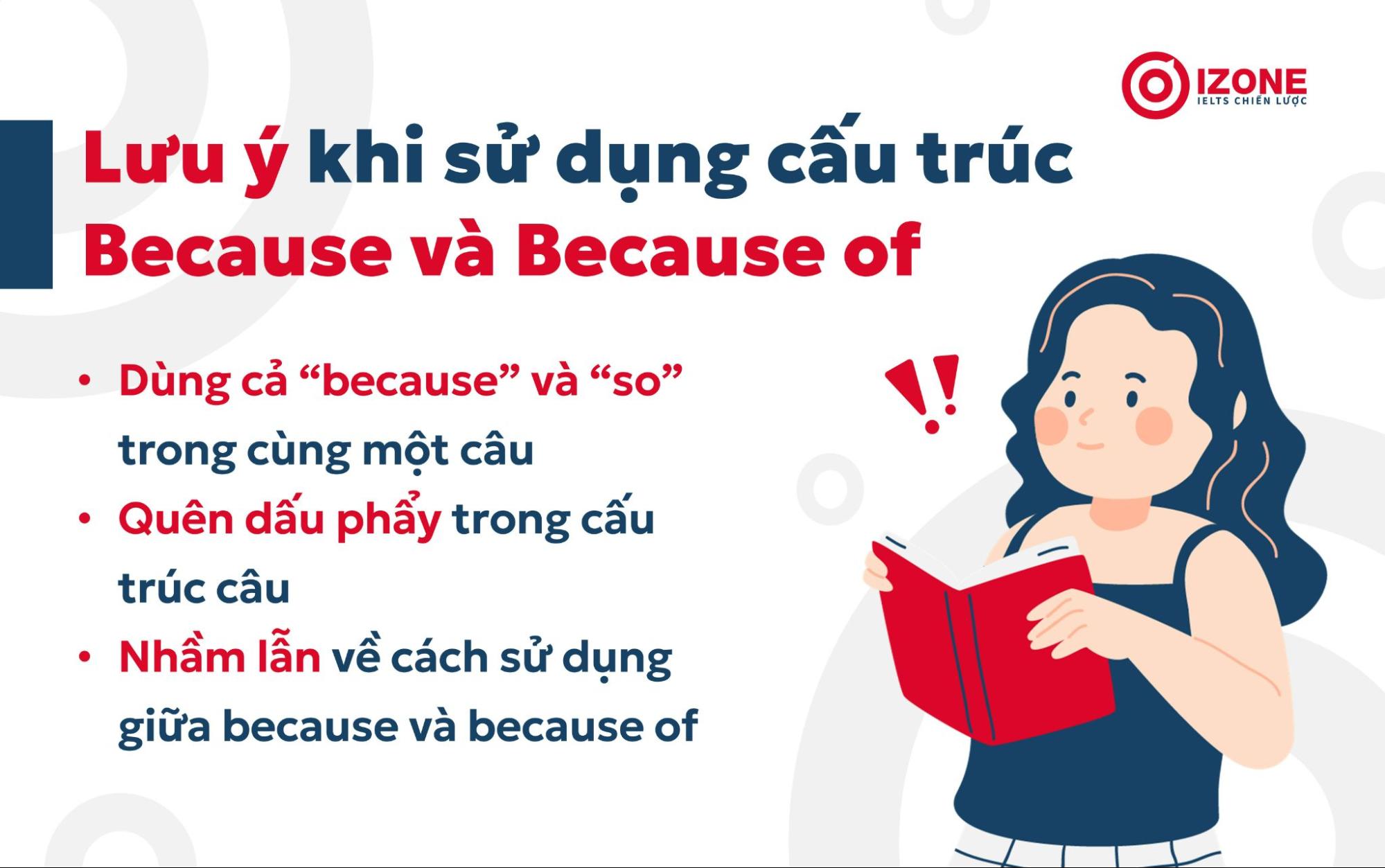 lưu ý khi sử dụng cấu trúc Because và Because of