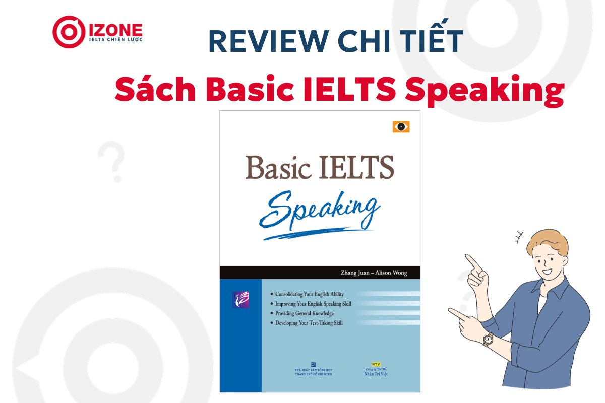 Review chi tiết cuốn sách Basic IELTS Speaking