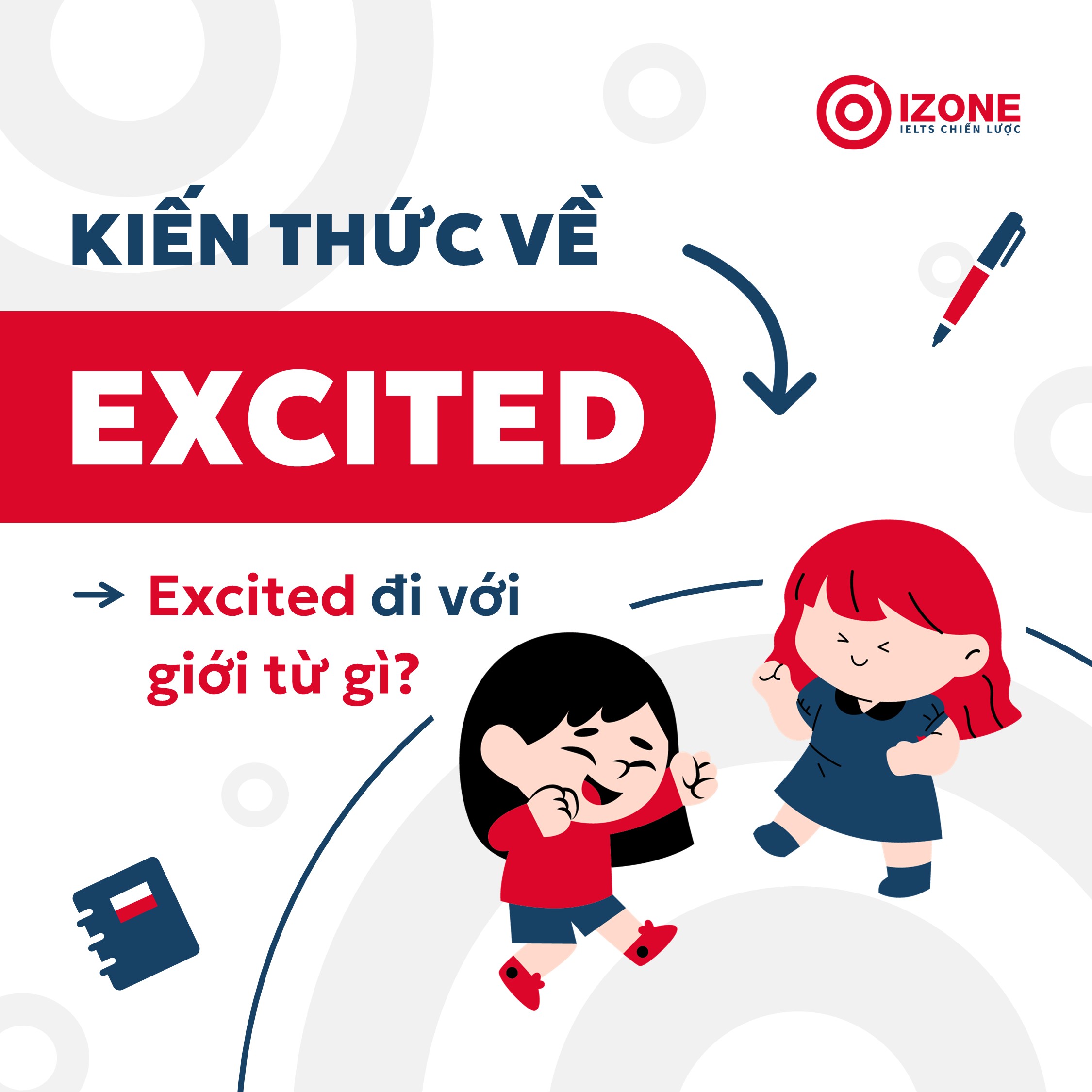 Nắm vững kiến thức về Excited chỉ với 5 phút